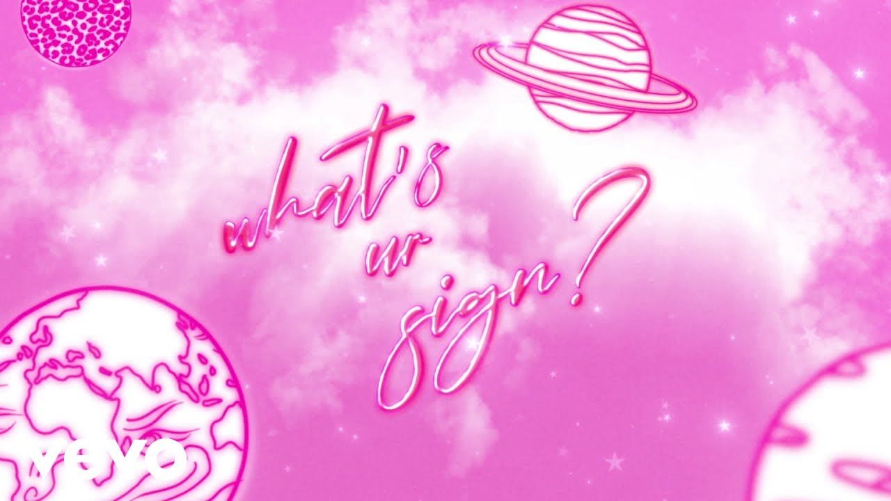 Reyanna Maria – what’s ur sign (Official Lyric Video)